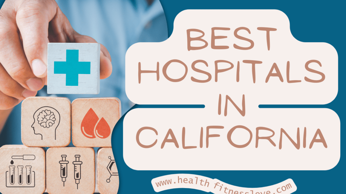 Best hospitals in california